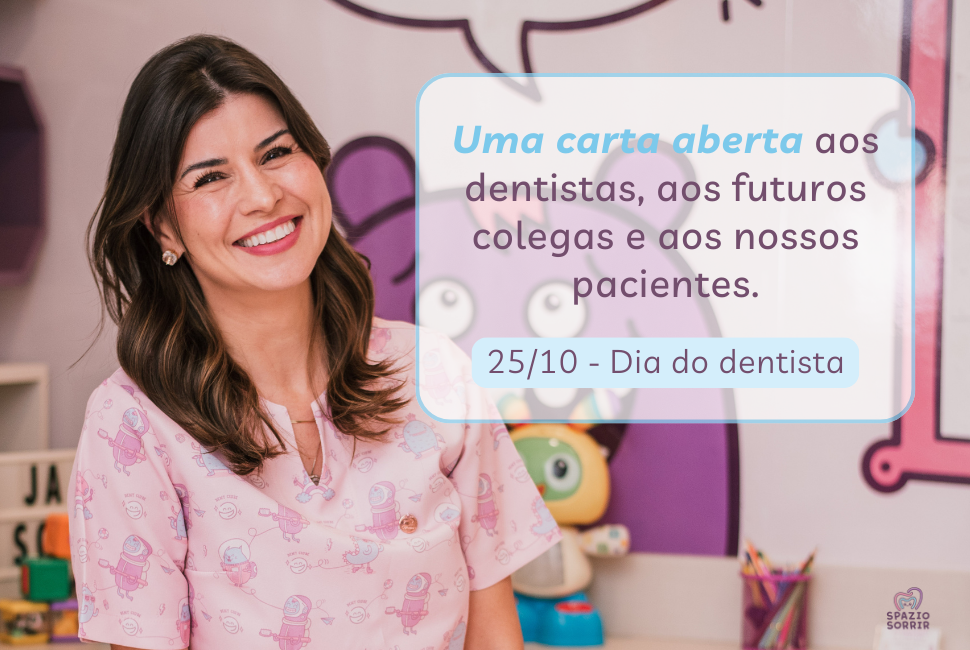 Postagem Uma carta aberta - Dia do Dentista