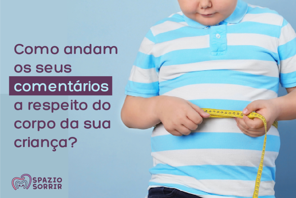 Postagem Respeito ao corpo infantil: Inadequação corporal