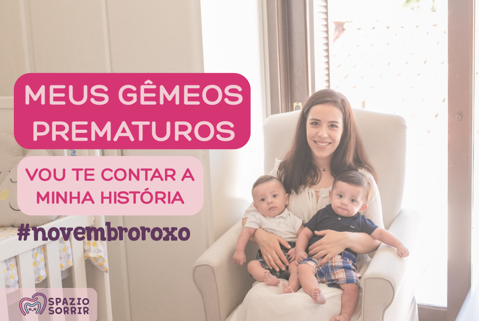 Postagem Meus gêmeos prematuros  - por Juliana Gutierre