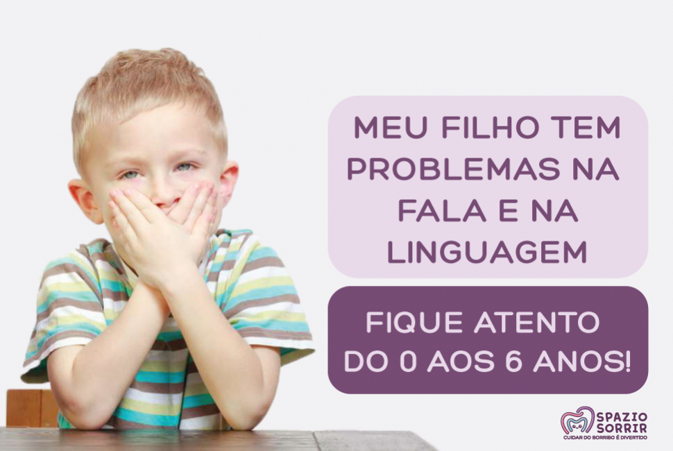 Postagem Meu filho tem problemas na fala e na linguagem. Fique atento do 0 aos 6 anos!