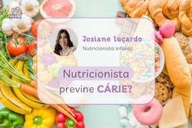 Postagem Nutricionista previne cárie?